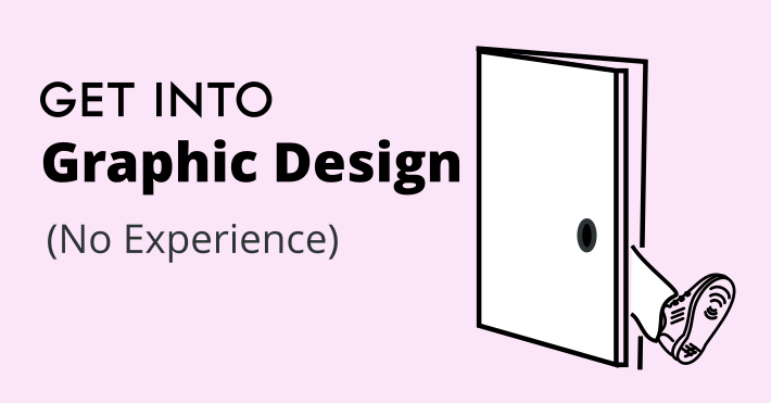 Beginners Guide to Graphic Design: How to Start with No Experience ...